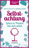 Selbstachtung - Rosette Poletti ; Barbara Dobbs - 9783943416930