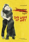 Das Leben ist hart - Lili Aschoff - 9783943616743