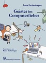 Geister im Computerfieber - Anna Eschenhagen - 9783943622676