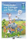 Kinderlieder zum Einsteigen und Abfahren - Wolfgang Hering ; Bernd Meyerholz - 9783943638820