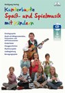 Kunterbunte Spaß- und Spielmusik mit Kindern - Wolfgang Hering - 9783943638981
