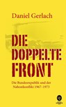 Die doppelte Front - Daniel Gerlach - 9783943737646