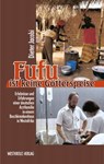 Fufu ist keine Götterspeise - Dieter Jacobi - 9783943755053