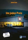 Um jeden Preis - Jakob Stein - 9783943758474