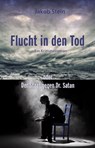 Flucht in den Tod oder Der Staat gegen Dr. Satan - Jakob Stein - 9783943758580