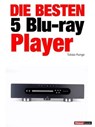 Die besten 5 Blu-ray-Player - Tobias Runge ; Olaf Adam ; Thomas Johannsen - 9783943830156