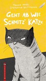 Geht ab wie Schmitz' Katze - Frauke Angel - 9783943833218