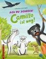 Ach du Schreck! Camillo ist weg! - Gundi Herget - 9783943833683