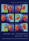 Warum wir füreinander wichtig sind - Klaus Neundlinger - 9783943897784