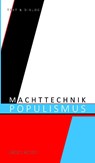 Machttechnik Populismus - Robert Müller - 9783943897838