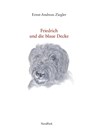 Friedrich und die blaue Decke - ZIEGLER,  Ernst-Andreas - 9783943940732