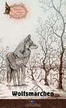 Wolfsmärchen -  - 9783943948042