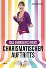 Das Geheimnis Ihres charismatischen Auftritts - Claudia Marbach ; Jean Pascal Zahn - 9783943969283