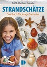 Strandschätze - Rolf Reinicke ; Matthias Reinicke - 9783944102269