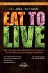 Eat to Live - Joel Fuhrman - 9783944125206