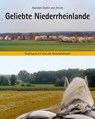 Geliebte Niederrheinlande - Annabel Gräfin von Arnim - 9783944146577