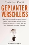 Geplanter Verschleiß - Christian Kreiß - 9783944305523