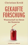 Gekaufte Forschung - Christian Kreiß - 9783944305721