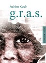 g.r.a.s. - Achim Koch - 9783944359113