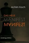 Das neue Manifest - Achim Koch - 9783944359403