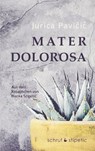 Mater Dolorosa - Jurica Pavicic - 9783944359915