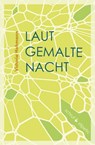 Lautgemalte Nacht - Victoria Hohmann - 9783944359953