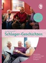 Schlager-Geschichten für Senioren - Annika Schneider ; Natali Mallek - 9783944360492