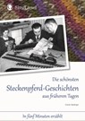 Die schönsten Steckenpferd-Geschichten aus früherern Tagen für Menschen mit Demenz - Günter Neidinger - 9783944360539