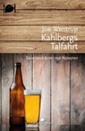 Kahlbergs Talfahrt - Joe Wentrup - 9783944369693
