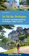 Im Tal der Dordogne - HOLTKAMP,  Stefanie - 9783944378060