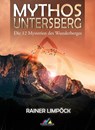 Mythos Untersberg - Rainer Limpöck - 9783944501703