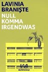 Null Komma Irgendwas - Lavina Braniste - 9783944543604