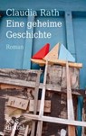 Eine geheime Geschichte - Claudia Rath - 9783944576572