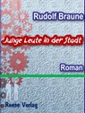 Junge Leute in der Stadt - Rudolf Braune - 9783944621159