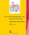 Erlebnispädagogik im Klassenzimmer - Klaus Minkner - 9783944708188