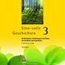 Sinn-volle Geschichten 3 - Gisela Rieger - 9783944708645
