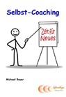 Selbst-Coaching - Michael Bauer - 9783944803531