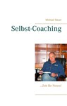 Selbst-Coaching - Michael Bauer - 9783944803708