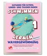 Wassergewöhnung, unlaminiert (1) - Veronika Aretz - 9783944824116