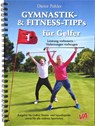GYMNASTIK- und FITNESS-TIPPS für GOLFER - Dieter Pohler - 9783944824901