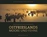 Ostfrieslands Moore und Fehne -  - 9783944841212