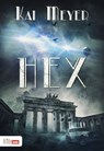 Hex - Kai Meyer - 9783944866024
