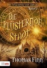 Die flüsternde Stadt - Thomas Finn - 9783944866086