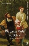 Brunner, E: Die ganze Welt ist Bühne - BRUNNER,  Erika - 9783944948669