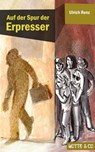 Auf der Spur der Erpresser - Ulrich Renz - 9783945090015