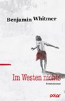 Im Westen nichts - Benjamin Whitmer - 9783945133491