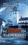 Das Geheimnis von Frauenchiemsee - Angela Waidmann - 9783945292549