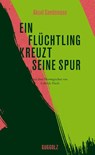 Ein Flüchtling kreuzt seine Spur - Aksel Sandemose - 9783945370223