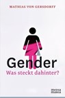 Gender - Mathias von Gersdorff - 9783945401705