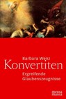 Konvertiten - Barbara Wenz - 9783945401743